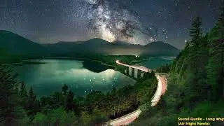 Sound Quelle - Long Way (Air Night Remix)
