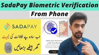 How to upgrade Sadapay Account from phone - SadaPay Biometric verification from Phone