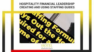 Creating and Using Hotel Staffing Guides