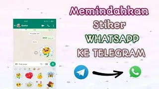 CARA MEMINDAHKAN STIKER TELEGRAM KE WHATSAPP