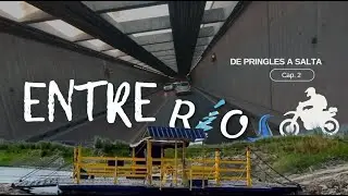 LLEGAMOS a ENTRE RIOS | TIERRA DE TUNELES y BALSAS | Se me CAE EL CELULAR a 90 Km/h en MOTO😱