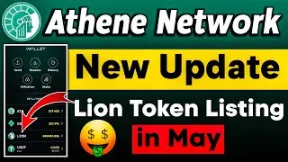 Athene Network Lion Token Listing Update | Free Mining App | Crypto Airdrop | Athene Network