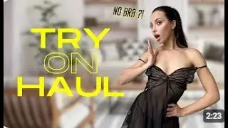 4K NO BRA？ See Through TRANSPARENT Clothing Try On ｜ Lovely Jill New video 2024