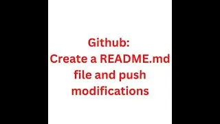 Github:  Create a README.md file and push modifications ||  Software Engineering