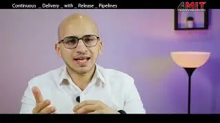 Azure DevOps: Continuous Delivery with Release Pipelines