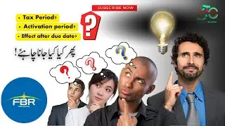 FBR Understand Tax Return and Activation Period | Libra Tax Consultant Explain Financial Year/Period