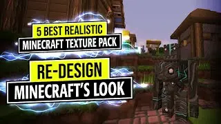 5 Best Realistic Minecraft Texture Pack: Minecraft Can Never Be Too Realistic