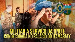 🔵 Militar a serviço da ONU é condecorada no Palácio do Itamaraty | EXÉRCITO BRASILEIRO