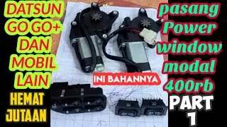 Cara Pasang Power window Datsun Go Go+, carry, Ford,futura, granmax,dll