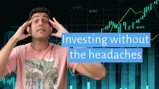Investing without headaches