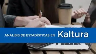 Análisis de estadísticas en Kaltura