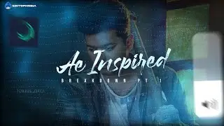 AE Inspired Badass Edit Breakdown Pt.1🔥 Alight Motion Tutorial | EditoPhobia