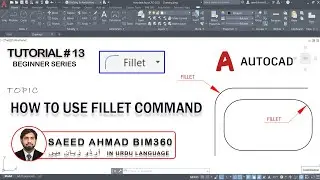 How To Use Fillet Command in AutoCAD 2021 | Urdu | Saeed BIM360
