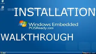 Windows XP PosReady 2009 Review and Installation Walkthrough