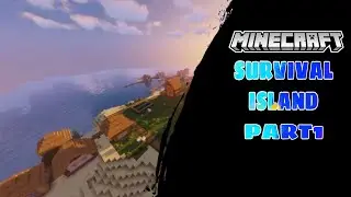 MINECRAFTSURVIVAL ISLAND 1.18 | HINDI |