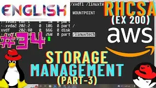 Storage Management in Linux PART-3 | RHCSA| Part-34 | Practice in RHEL8 on AWS|English| System Admin