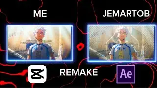 Capcut Vs After Effects - Remake @Jemartob.  Song - 