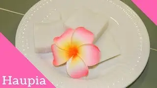 Haupia (Hawaiian Coconut Pudding)