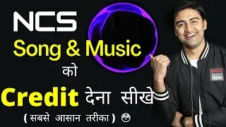 NCS Ko Credit Dena Sikhe 2021 | How to Give Credit to Music in NCS Video 2024 |