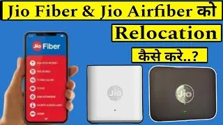 Jio Airfiber Relocation Process & Jio Fiber Relocation कैसे करे.. Full Details video #jio #video