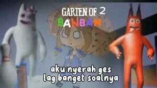 aku nyerah di hp ku lag banget- Garten Of Banban 2
