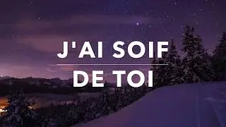 J'AI SOIF DE TOI - Adoration au Piano