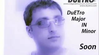 DuETro - Major IN Minor