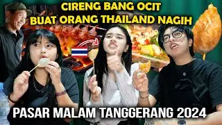 CIRENG BANG OCIT BIKIN ORANG THAILAND NAGIH !!!