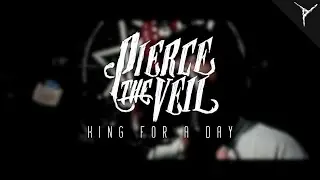 "King For A Day" - Pierce The Veil (Cover)