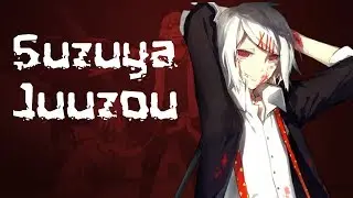 「AMV」Джузо Сузуя / Juuzou Suzuya