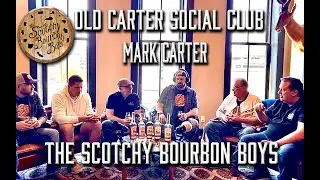 The Boys Visit with Mark Carter At The Old Carter Social Club #bourbon #Whiskey #barrelproof