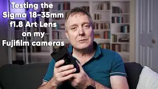 Sigma 18-35mm f1.8 Art Lens tested on the Fuji X-S10