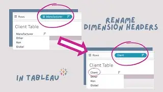 Rename a Dimension Header in Tableau (Without Renaming the Column)