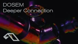 Dosem - Deeper Connection