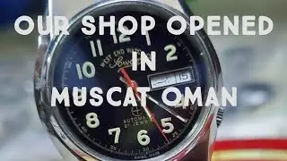 vintage watch shop in Oman 🇴🇲 | ceelifemedia #foryou #fyp #fypage #fy #trending #viralvideo #watches
