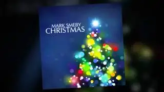 Silent Night/Joy To The World - Mark Smeby