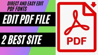 2 BEST SITES FOR PDF EDIT ONLINE| HOW TO EDIT ANY PDF FONTS | LIVE  DEMO
