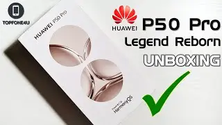 Huawei P50 Pro Unboxing - Legend Reborn First look and HarmonyOS Hands on