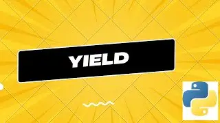 yield Keyword in PYTHON