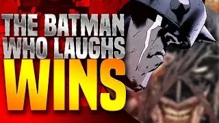 The Batman Who Laughs Wins