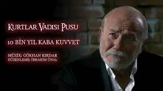 Kurlar Vadisi Pusu | 10 Bin Yıl Kaba Kuvvet E175V