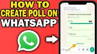 How To Create a Poll on WhatsApp (2026)