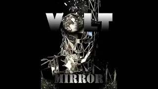 VOLT MIRROR SHOW