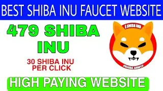 Best Faucet Website To Earn 379 Shiba Inu Coin For free | Only 5 minutes work | URDU/HINDI | PTT