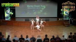 TS Summer Latin Gala 2022 - Mambo Dream Team