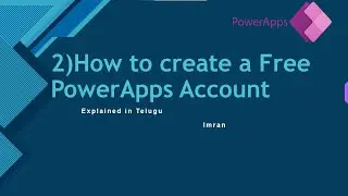 2)How to Create a Free PowerApps account | Explained in Telugu | Power Apps Telugu Tutorial