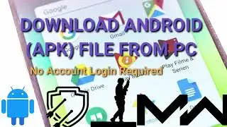 How to: Download APK Files from PC without Playstore Account