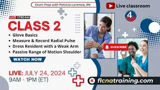 CNA Class 2 Livestream: Mastering CNA Skills: Glove Basics, Pulse, Dressing & ROM! Live Class 🩺💪
