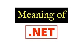 Meaning of .NET |.NET means|.NET ka meaning kya hai | Free Learn University