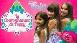 TROIS PRINCESSES AU COURONNEMENT DE POPPY ! Lévanah&Family
